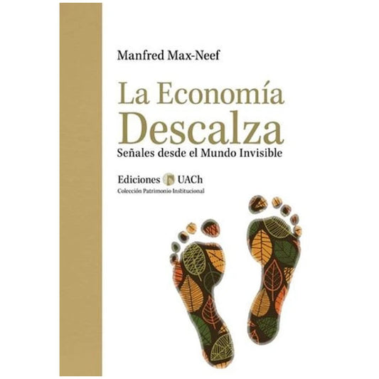 La economía descalza. Señales desde el mundo invisible