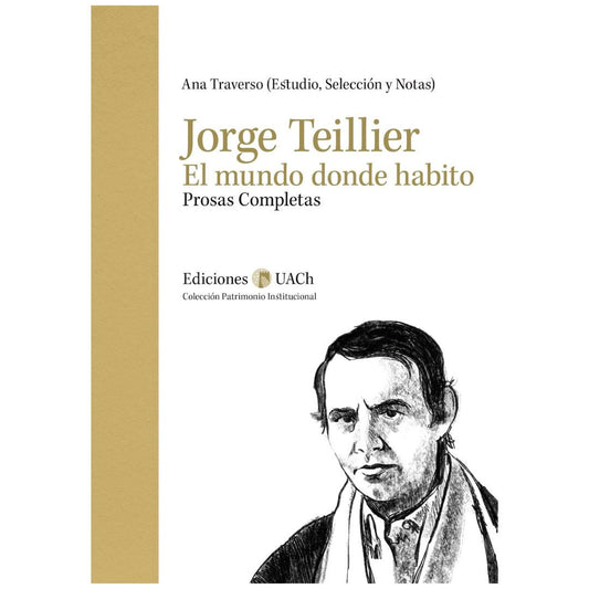 Joge teillier. El mundo donde habito