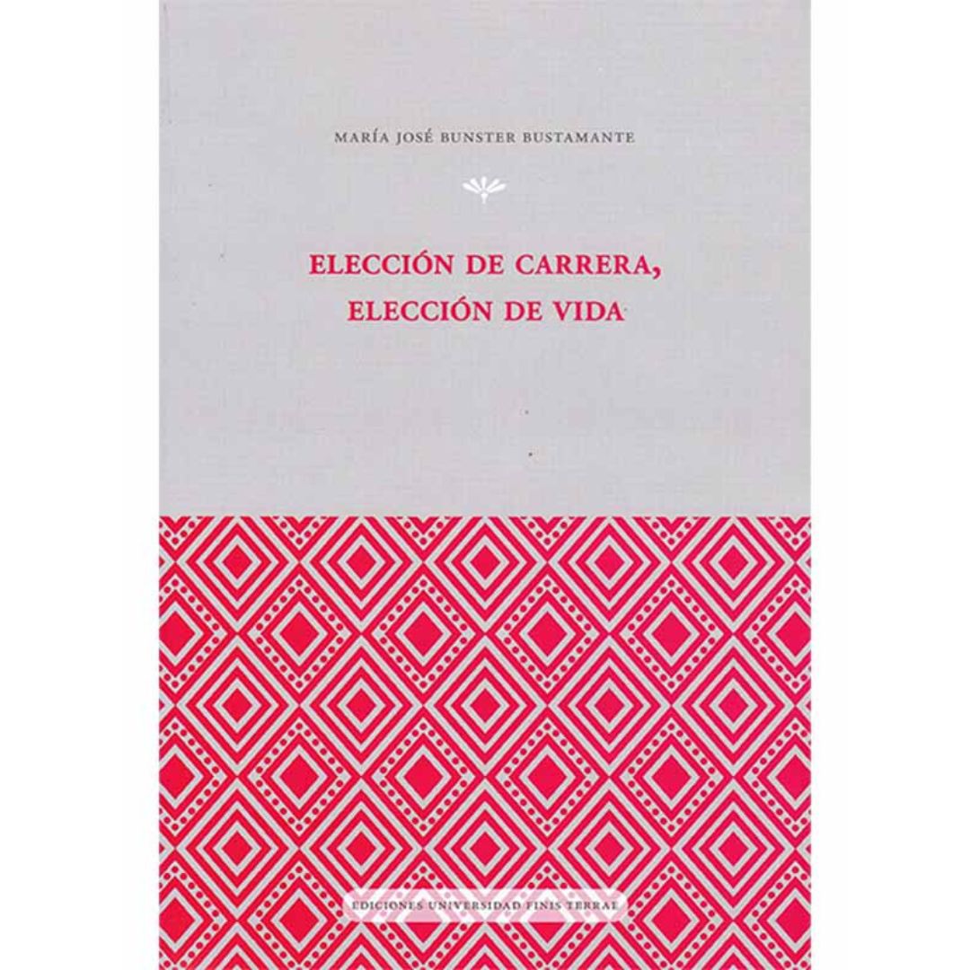 Elección de carrera, elección de vida