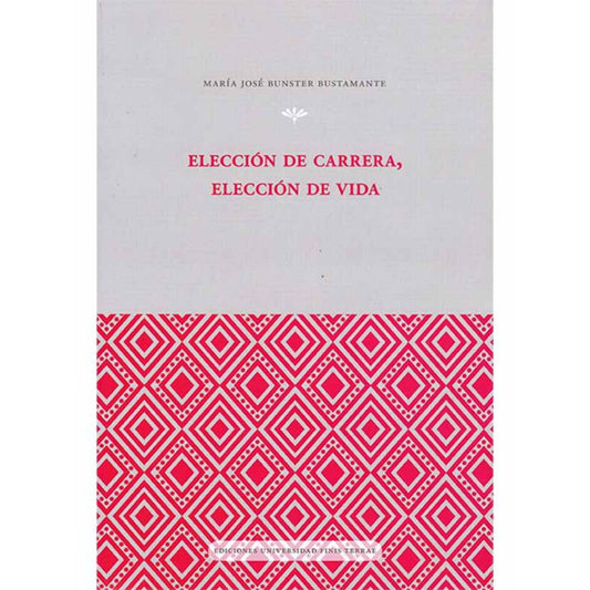 Elección de carrera, elección de vida