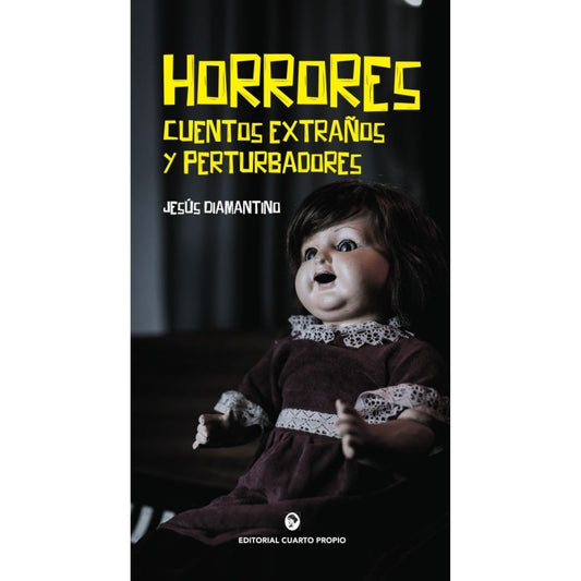 Horrores Cuentos Extraños Y Perturbadores