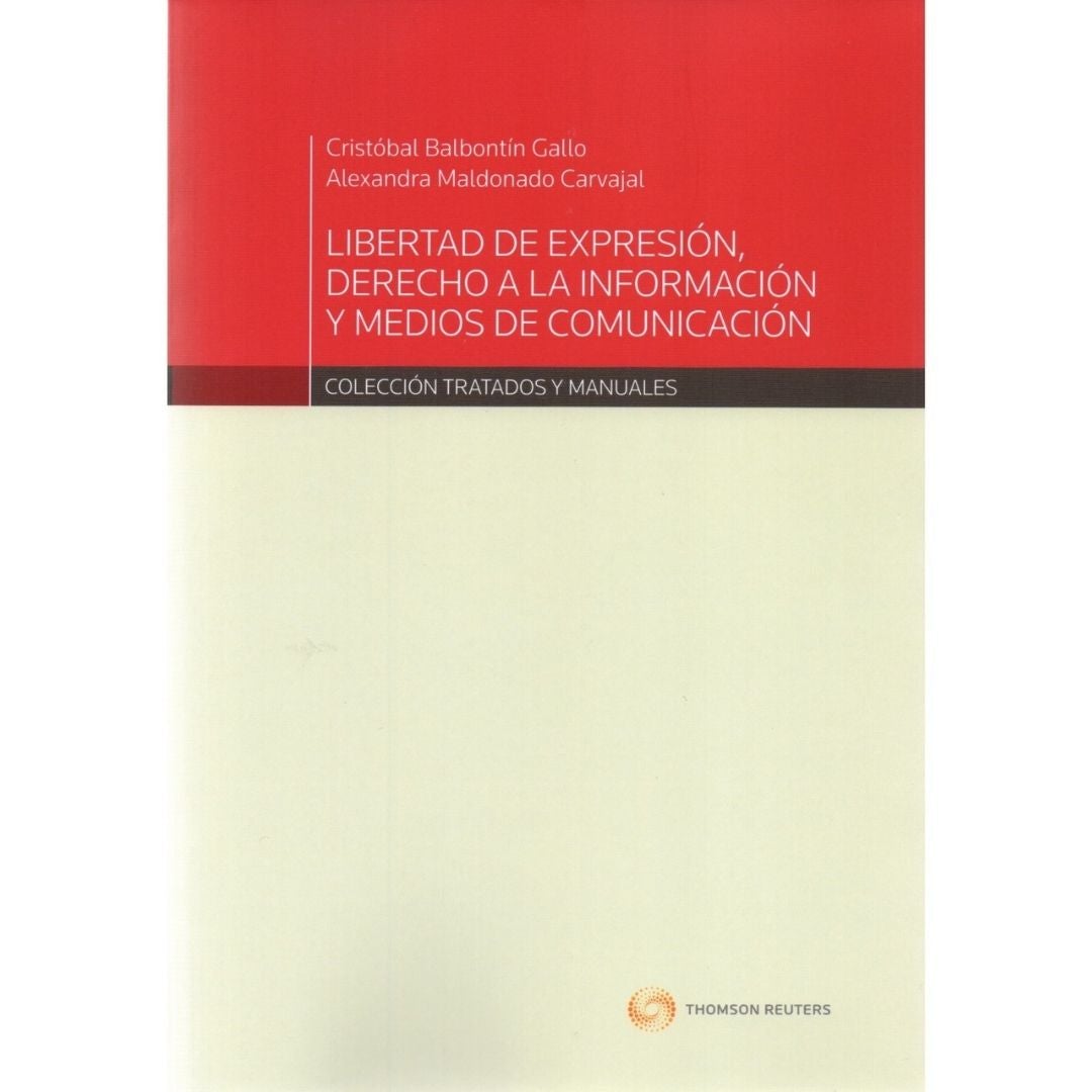 Libertad De Expresion, Derecho A La Informacion Y Cumplimiento De Contratos. 2 Edicion