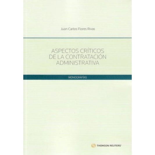 Aspectos Cri­Ticos De La Contratacion Administrativa