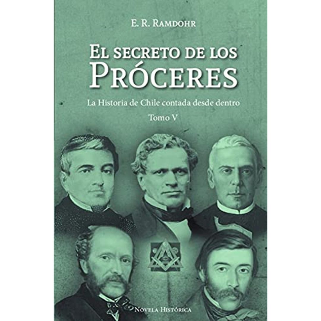 El Secreto de los Próceres V