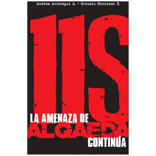 11S La Amenaza De Al Qaeda Continua