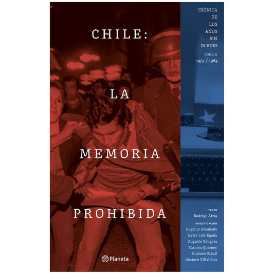 Chile: La memoria prohibida. Tom II