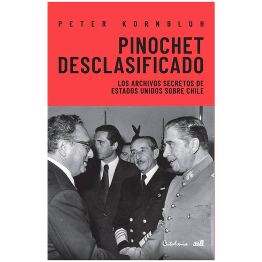 Pinochet desclasificado