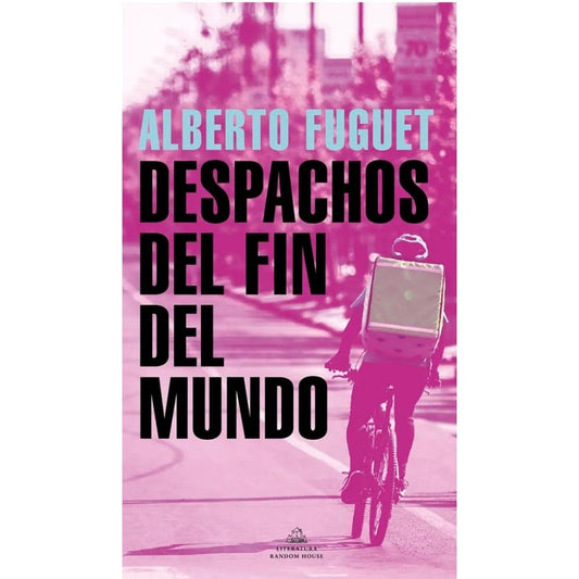Despachos Del Fin Del Mundo