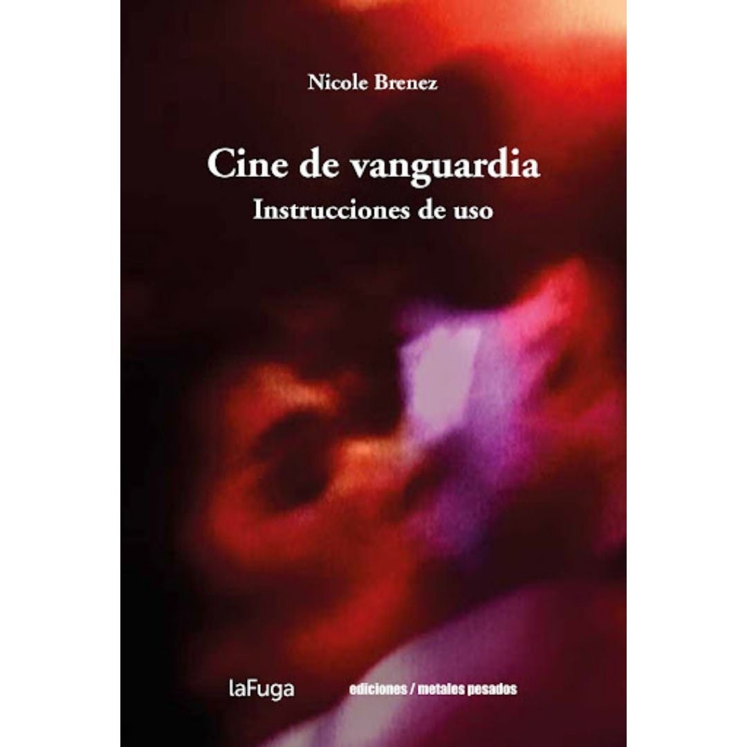 Cine De Vanguardia. Instrucciones De Uso