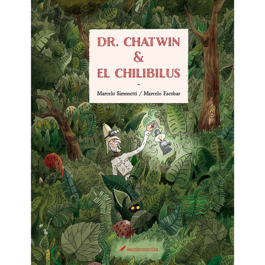 Dr. Chatwin & el Chilibilus