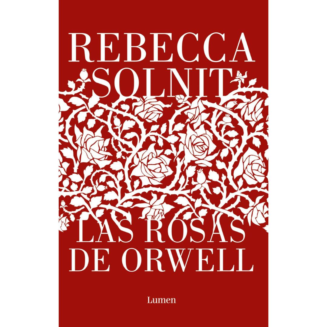 Las rosas de Orwell