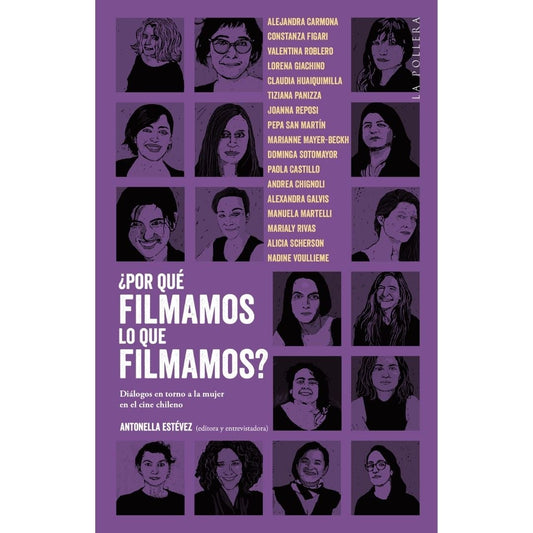 Por Que Filmamos Lo Que Filmamos