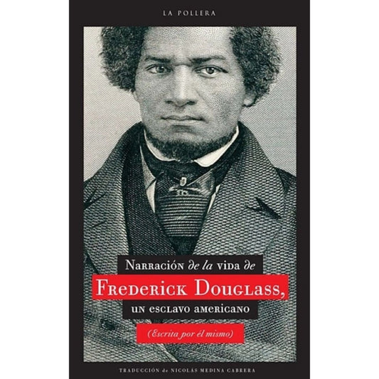 Narrativa De La Vida De Frederick Douglass