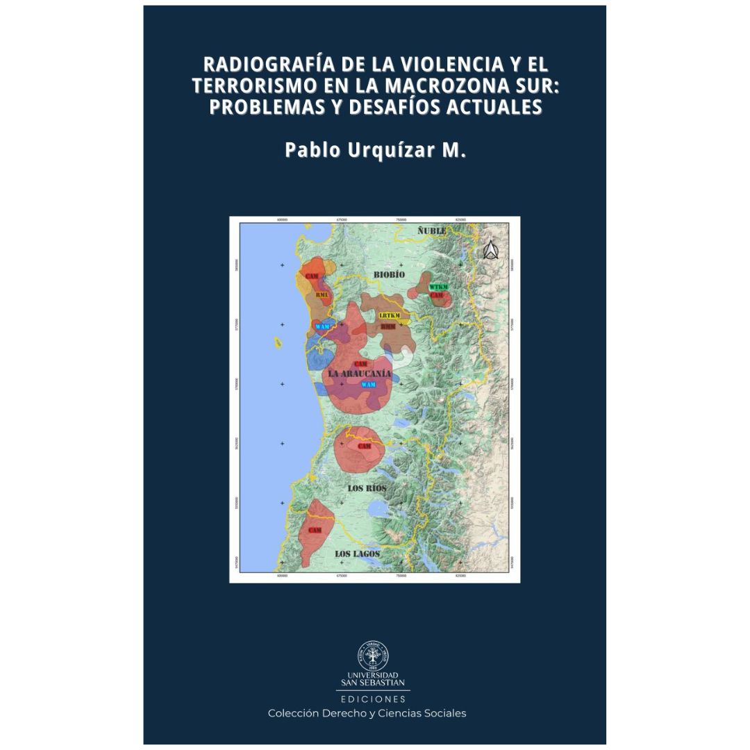 Radiografía de la violencia y el terrorismo en la macrozona sur