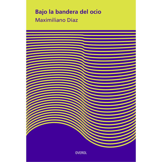 Bajo la bandera del ocio