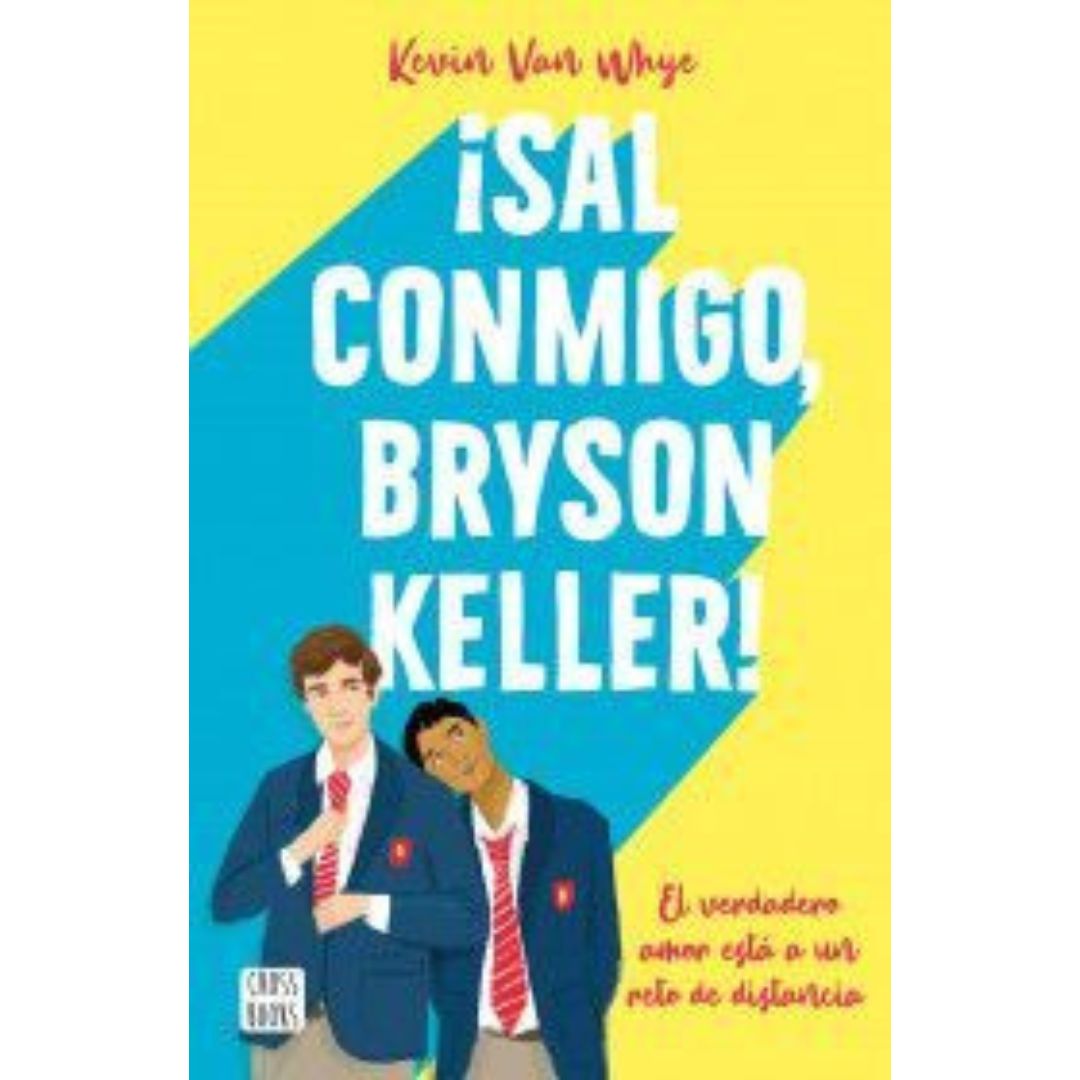 ¡Sal conmigo, Bryson Keller!