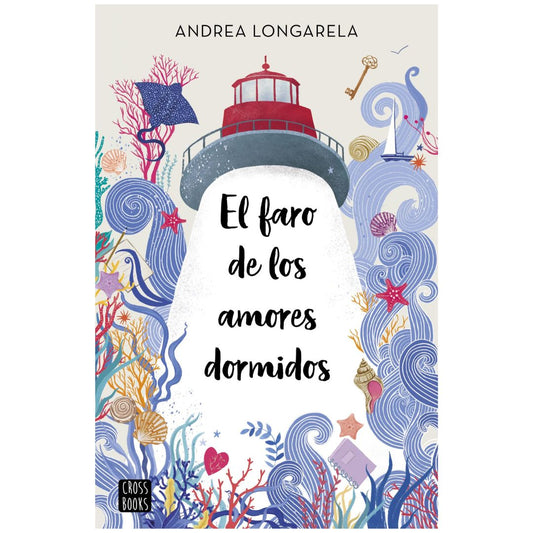 Faro de los amores dormidos. El