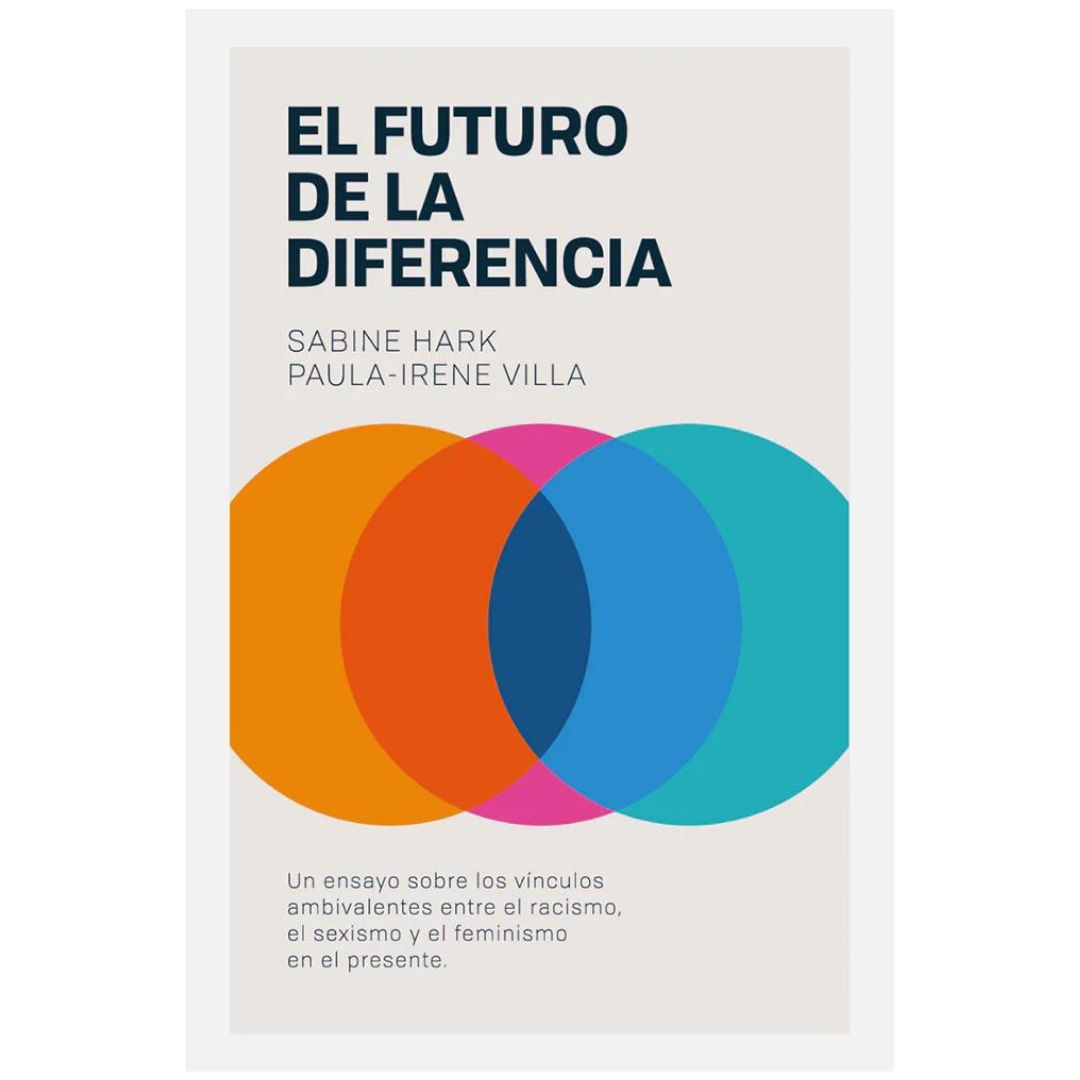 Futuro de la diferencia, El