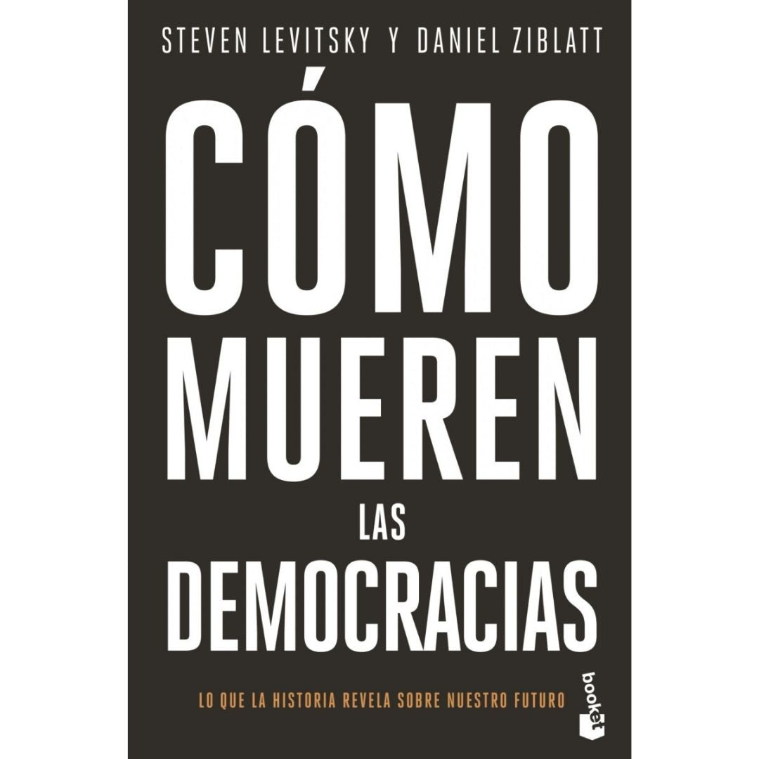 Cómo mueren las Democracias