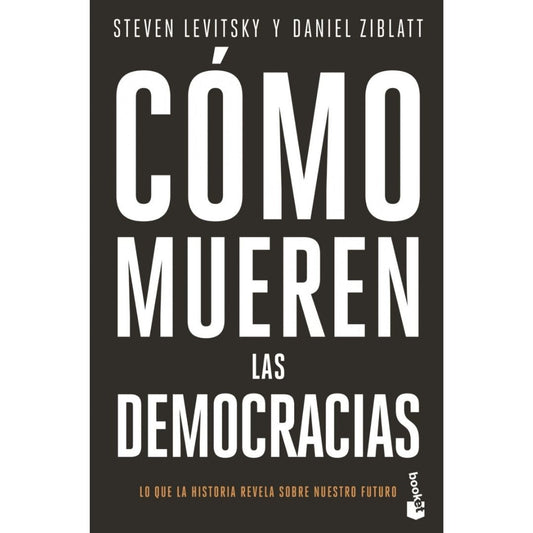 Cómo mueren las Democracias