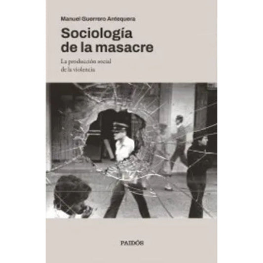 Sociología de la masacre