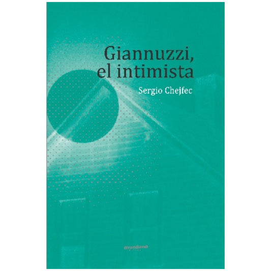 Giannuzzi el intimista