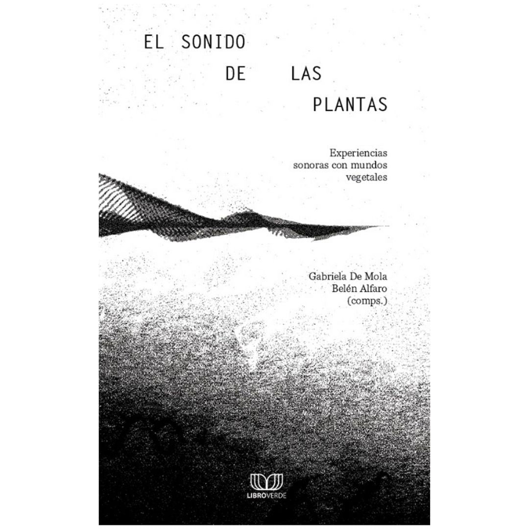 Sonido de las plantas, El