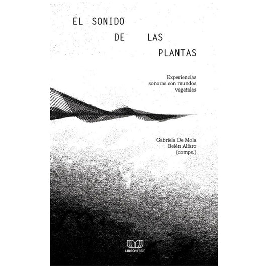 Sonido de las plantas, El