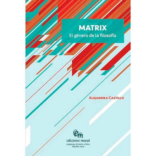 Matrix. El Genero De La Filosofia