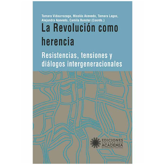 La revolución como herencia