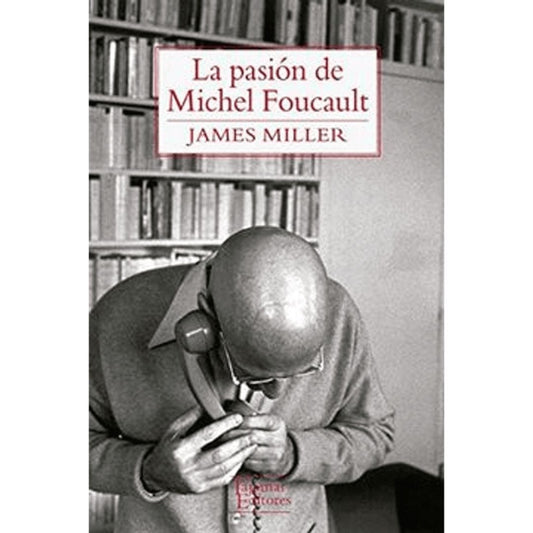 Pasion De Michel Foucault