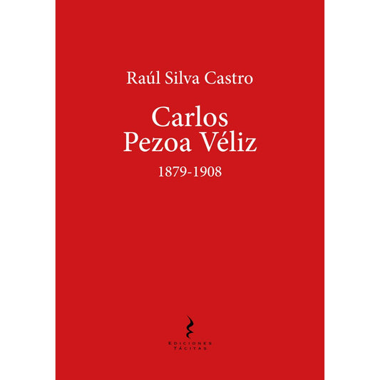 Carlos Pezoa Véliz 1879-1908