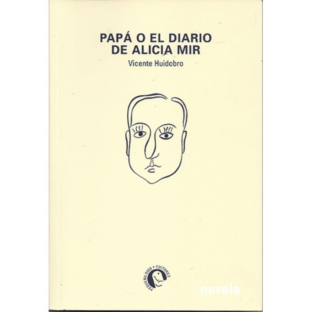 Papa O El Diario De Alicia Mir