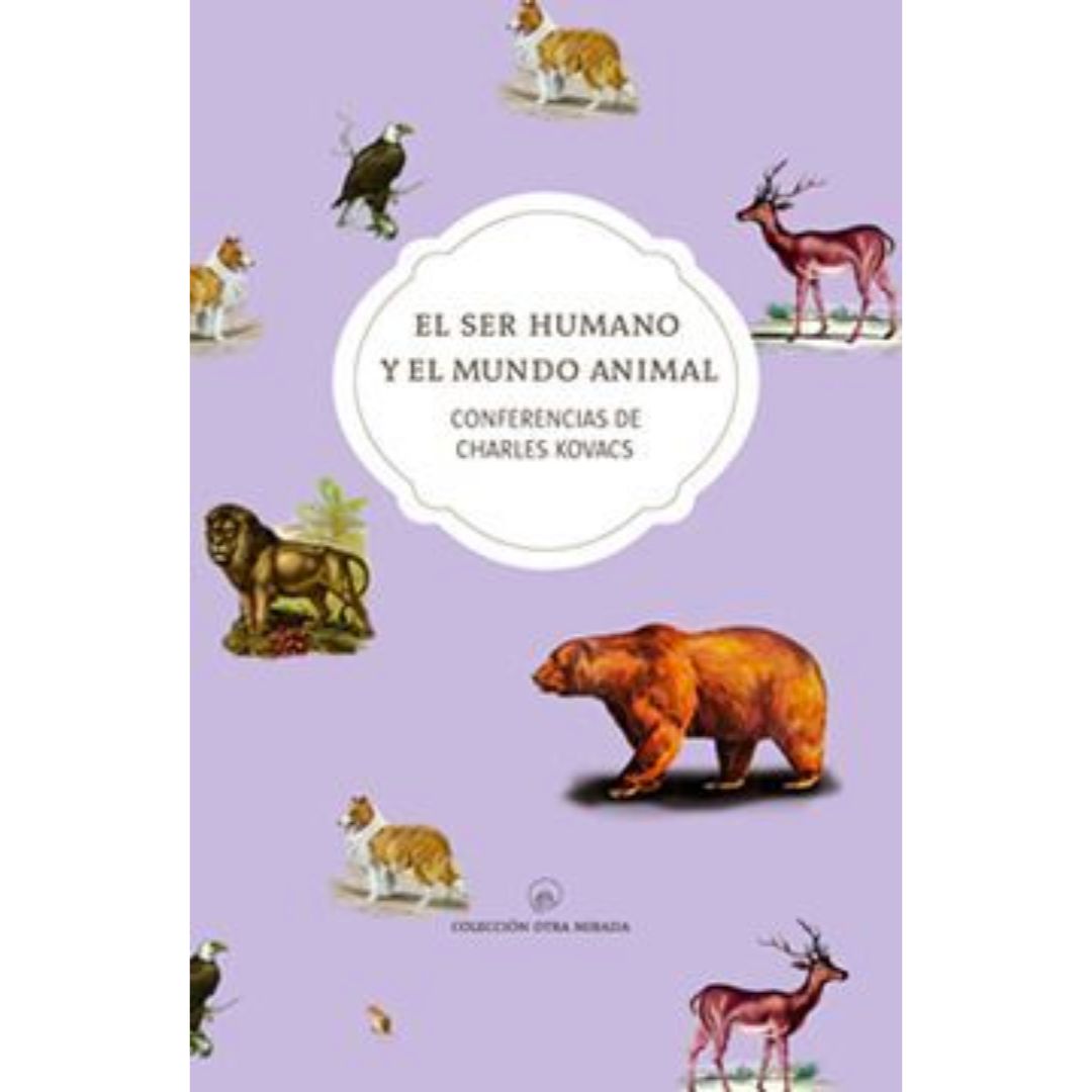El ser humano y el mundo animal