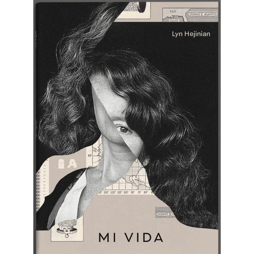 Mi Vida ( Lyn Hejinian)