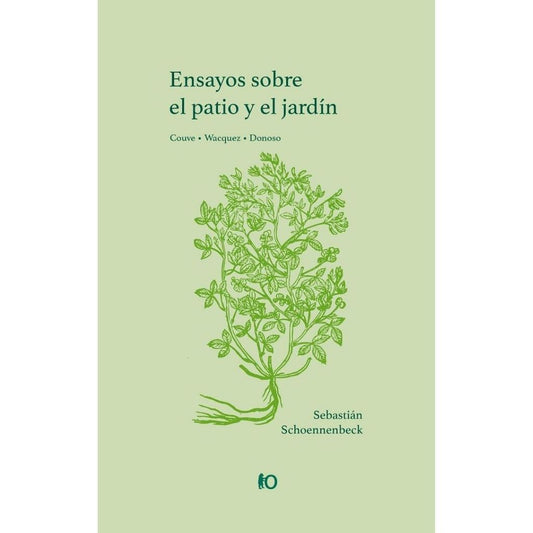 Ensayos Sobre El Patio Y El Jardin