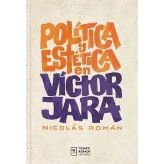 Política y estética en Victor Jara