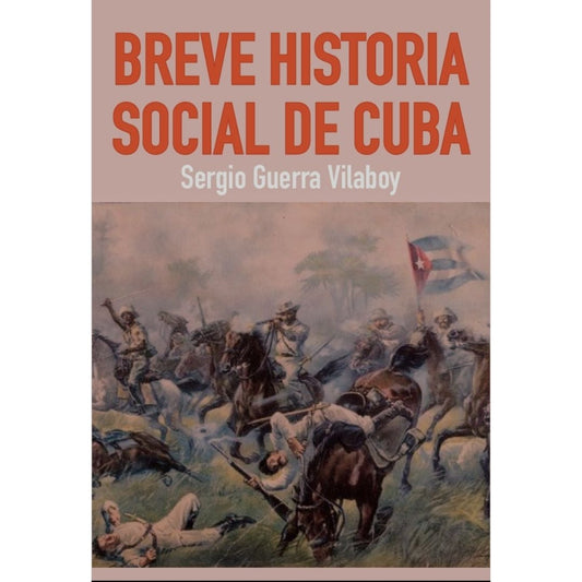 Breve Historia Social De Cuba