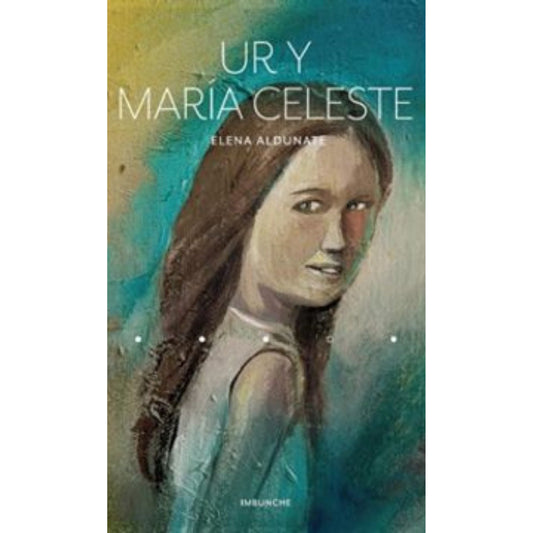 Ur Y Maria Celeste (Libro Iv)