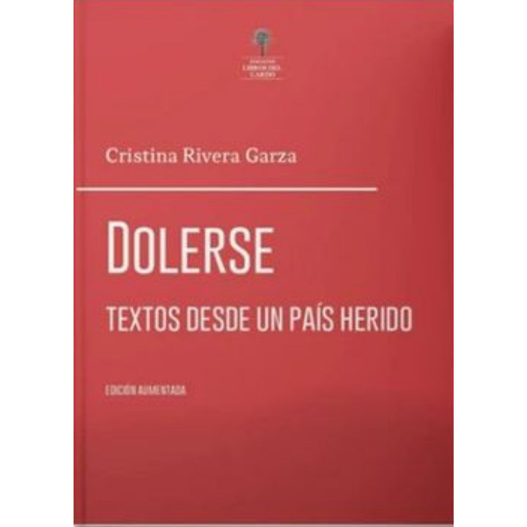 Dolerse Textos Desde Un Pais Herido