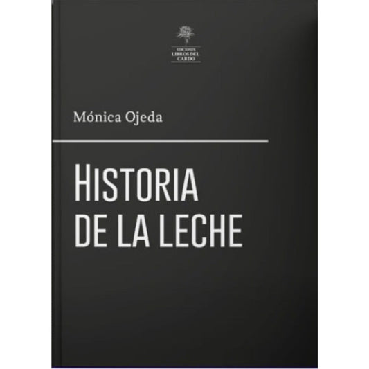 Historia De La Leche