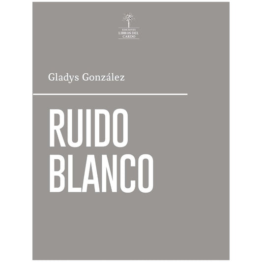 Ruido Blanco (Cardo)