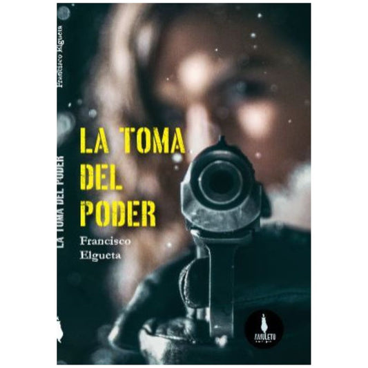 La toma del poder