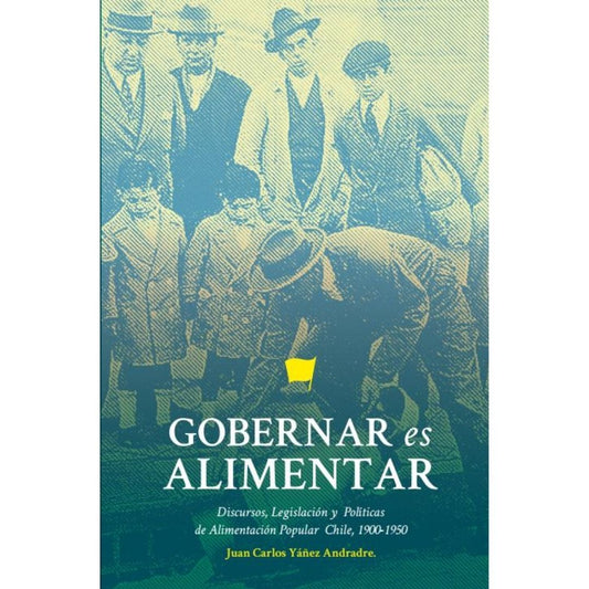 Gobernar Es Alimentar