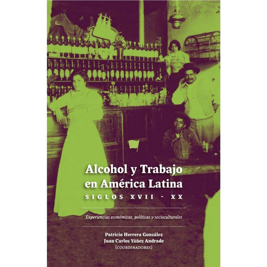 Alcohol Y Trabajo En America Latina