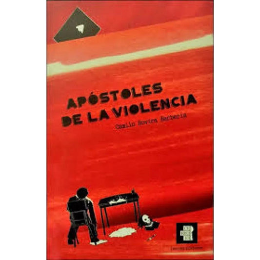 Apostoles De La Violencia