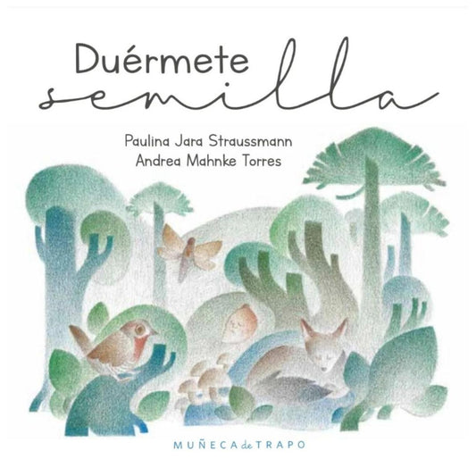 Duérmete semilla