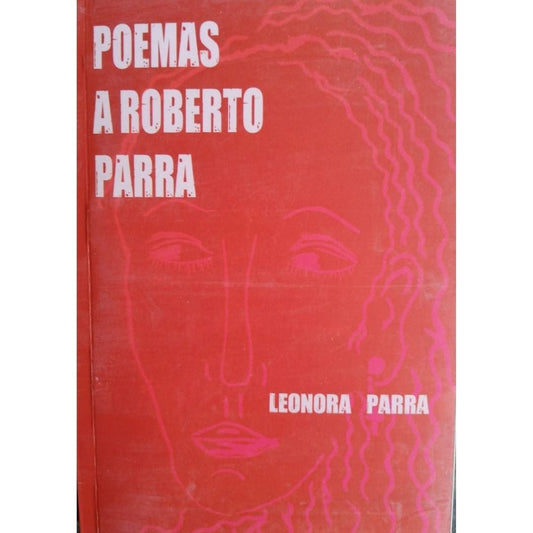 Poemas A Roberto Parra