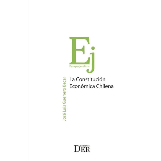 La Constitucion Economica Chilena