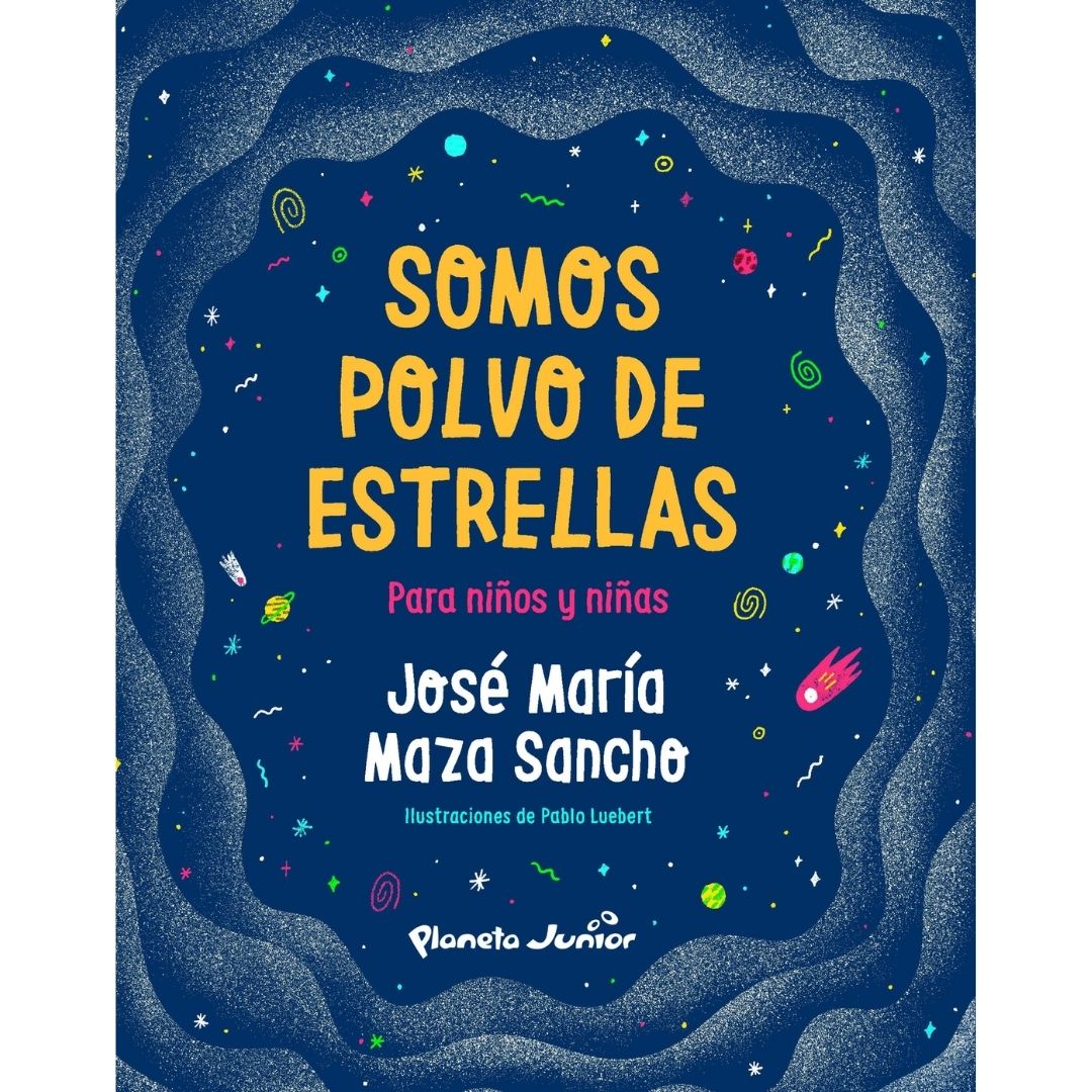 Somos Polvo De Estrellas Para Niños Y Niñas